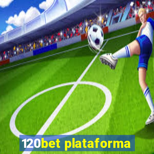 120bet plataforma